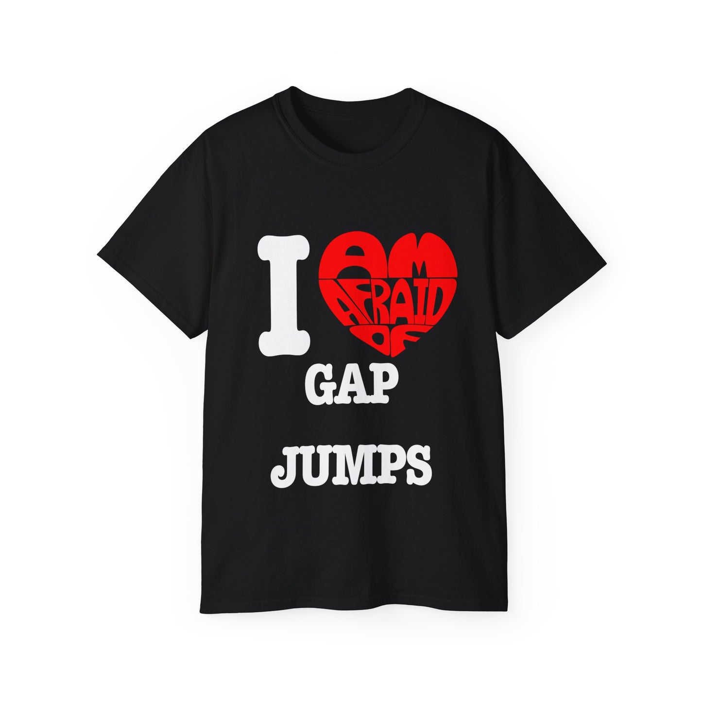 I love gap jumps - Unisex Ultra Cotton Tee